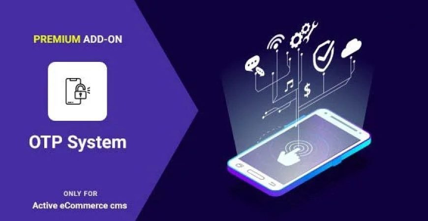 Active eCommerce OTP add-on Nulled PHP Script