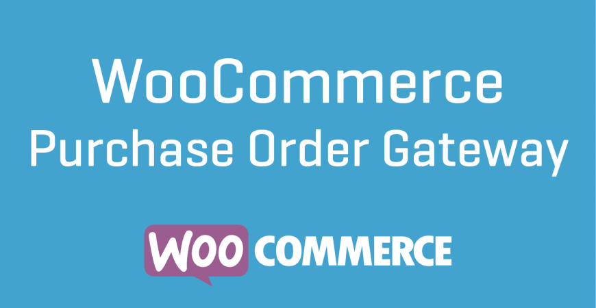 WooCommerce Purchase Order Gateway nulled plugin