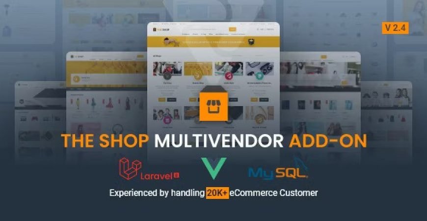The Shop Multivendor Add-on Nulled Script