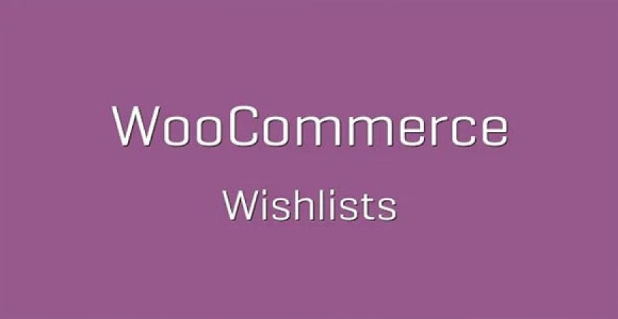 WooCommerce Wishlists nulled plugin